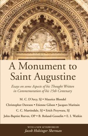 A Monument to Saint Augustine de Martin Cyril D'Arcy