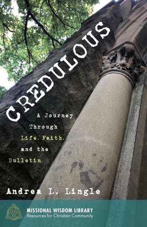 Credulous de Andrea L. Lingle