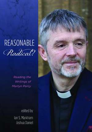 Reasonable Radical? de Ian S. Markham