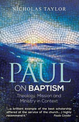 Paul on Baptism de Nicholas Taylor