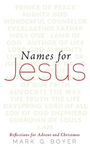 Names for Jesus de Mark G. Boyer