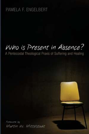 Who is Present in Absence? de Pamela F. Engelbert