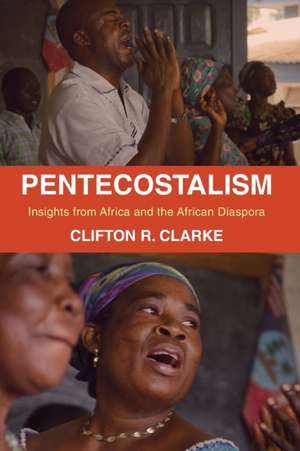 Pentecostalism de Clifton R. Clarke