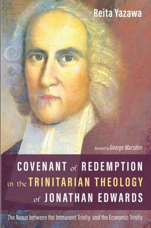 Covenant of Redemption in the Trinitarian Theology of Jonathan Edwards de Reita Yazawa