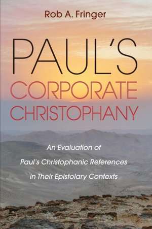 Paul's Corporate Christophany de Rob A. Fringer