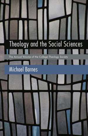 Theology and the Social Sciences de Michael Barnes