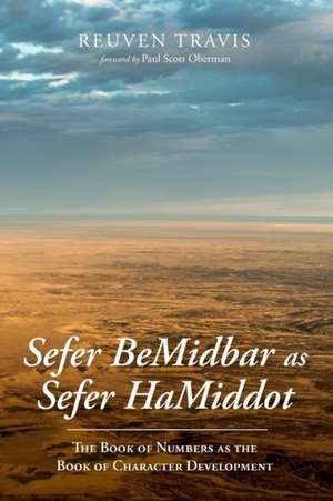 Sefer BeMidbar as Sefer HaMiddot de Reuven Travis