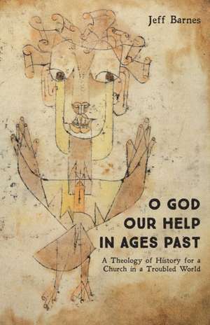 O God Our Help in Ages Past de Jeff Barnes