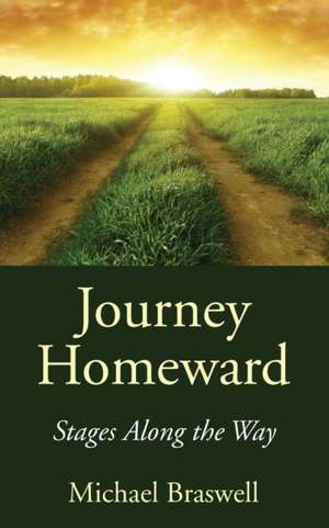 Journey Homeward de Michael Braswell