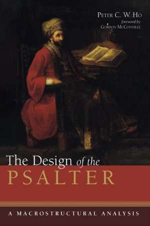 The Design of the Psalter de Peter C. W. Ho