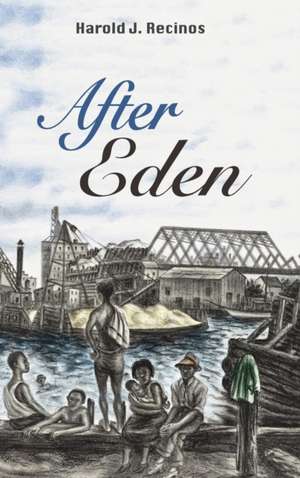 After Eden de Harold J. Recinos