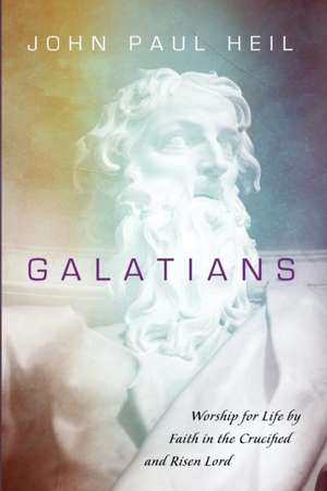 Galatians de John Paul Heil