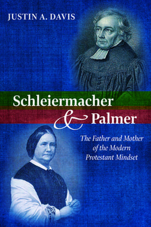 Schleiermacher and Palmer de Justin A. Davis