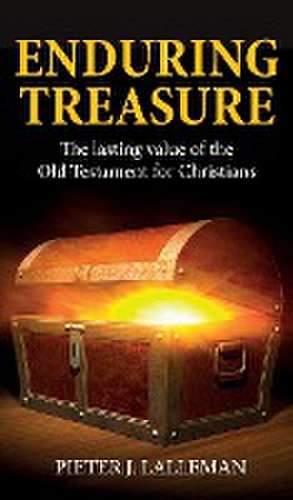 Enduring Treasure de Pieter J Lalleman