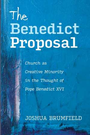 The Benedict Proposal de Joshua Brumfield