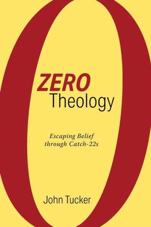 Zero Theology de John Tucker