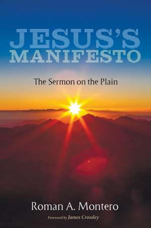 Jesus's Manifesto de Roman A. Montero