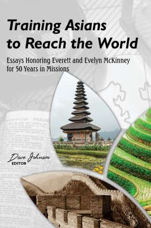 Training Asians to Reach the World de Dave Johnson