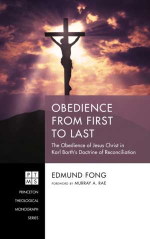 Obedience from First to Last de Edmund Fong
