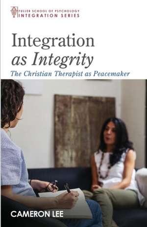 Integration as Integrity de Cameron Lee