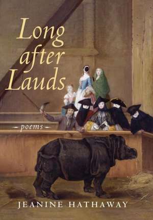 Long after Lauds de Jeanine Hathaway