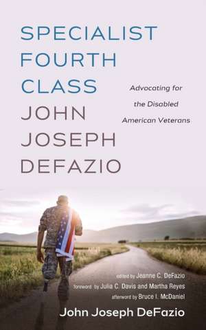 Specialist Fourth Class John Joseph DeFazio de John Joseph Defazio