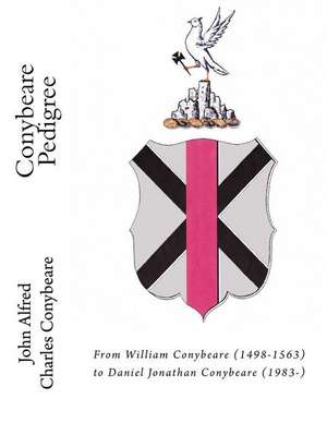 Conybeare Pedigree de John Alfred Charles Conybeare