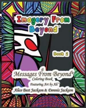 Imagery from Beyond de Alice Best Jackson