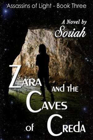 Zara and the Caves of Creda de Soriah