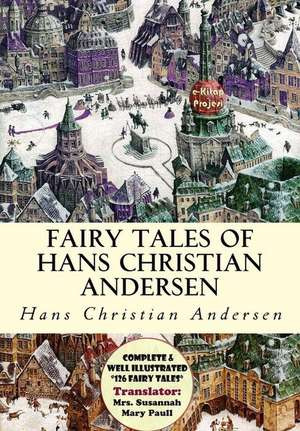 Fairy Tales of Hans Christian Andersen de Hans Christian Andersen