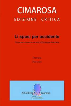 Li Sposi Per Accidente de Domenico Cimarosa