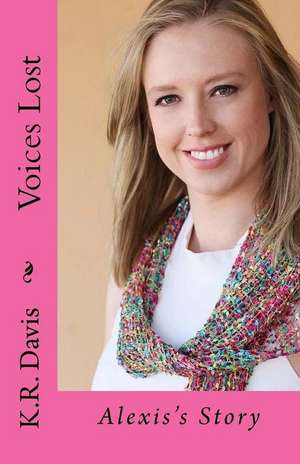 Voices Lost de K. R. Davis