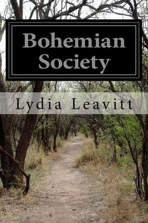 Bohemian Society de Lydia Leavitt