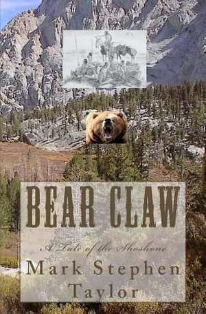 Bear Claw de Mark Stephen Taylor