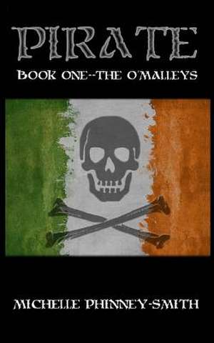 Pirate--The O'Malleys de Michelle Phinney-Smith