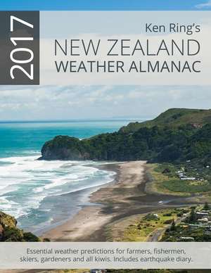 2017 New Zealand Weather Almanac de Ken Ring