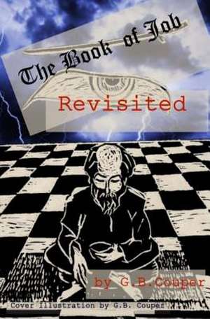 The Book of Job Revisited de MR George B. Couper II