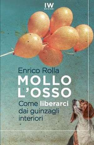 Mollo L'Osso de Dr Enrico Rolla