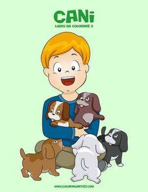 Cani Libro Da Colorare 3 de Nick Snels