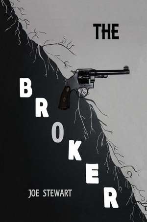 The Broker de Joe Stewart