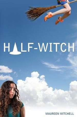 Half-Witch de Mitchell, Maureen L.