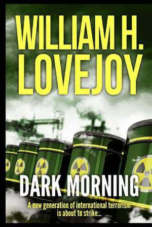 Dark Morning de William H. Lovejoy