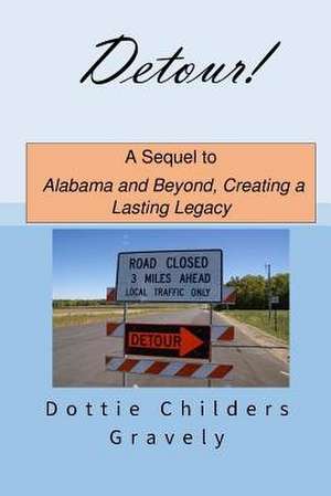 Detour! de Mrs Dorothy Childers Gravely