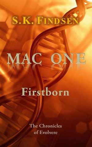 Mac One de S. K. Findsen