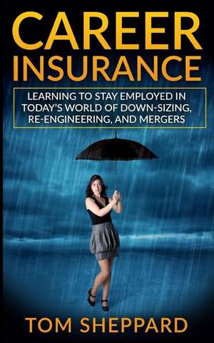 Career Insurance de Tom Sheppard