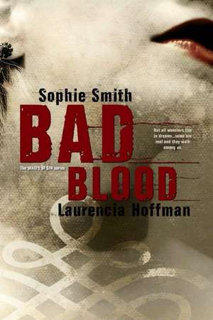 Bad Blood de Laurencia Hoffman