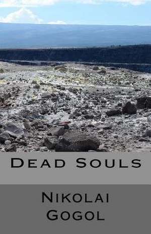 Dead Souls de Nikolai Gogol
