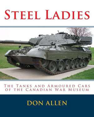 Steel Ladies de Maj Don Allen