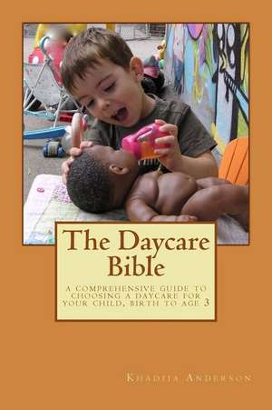 The Daycare Bible de Khadija Anderson