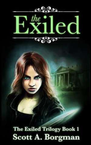 The Exiled de Scott a. Borgman